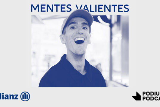 “Mentes Valientes”: el nuevo videopodcast de Podium Podcast junto a Allianz y LACOproductora