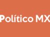 Político MX celebra 10 años y anuncia su expansión regional con Político Latam