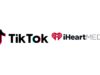 iHeartMedia y TikTok anuncian una alianza multiplataforma que integrará a creadores en podcast, radio y eventos en vivo