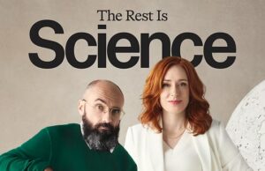 Goalhanger lanza The Rest Is Science, su nueva podcast de divulgación científica