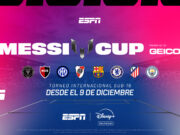 ESPN y Disney+ transmitirán la primera edición de la Messi Cup