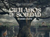 La segunda parte de ‘Cien años de soledad’ llegará a Netflix en agosto de 2026