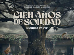 La segunda parte de ‘Cien años de soledad’ llegará a Netflix en agosto de 2026