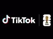 TikTok será plataforma preferente de contenidos de la Copa Mundial de la FIFA 2026
