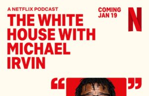 Netflix lanzará el podcast deportivo The White House con Michael Irvin el 19 de enero