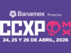 CCXPMX tendrá su tercera edición del 24 al 26 de abril de 2026 en el Centro Banamex