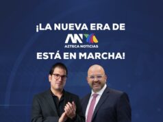 Azteca Noticias reconfigura su estructura directiva y designa nuevos responsables en Hechos y ADN Noticias