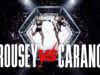 Netflix y MVP debutan en MMA en vivo el 16 de mayo con Rousey vs. Carano como pelea estelar