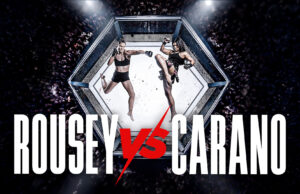 Netflix y MVP debutan en MMA en vivo el 16 de mayo con Rousey vs. Carano como pelea estelar