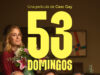 Netflix presenta tráiler y cartel oficial de 53 domingos