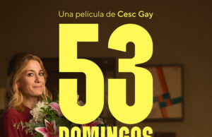 Netflix presenta tráiler y cartel oficial de 53 domingos