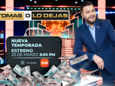 Lo Tomas o Lo Dejas regresa este 23 de marzo a Las Estrellas