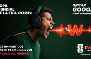 W Radio transmitirá los 104 partidos de la Copa Mundial de la FIFA 2026