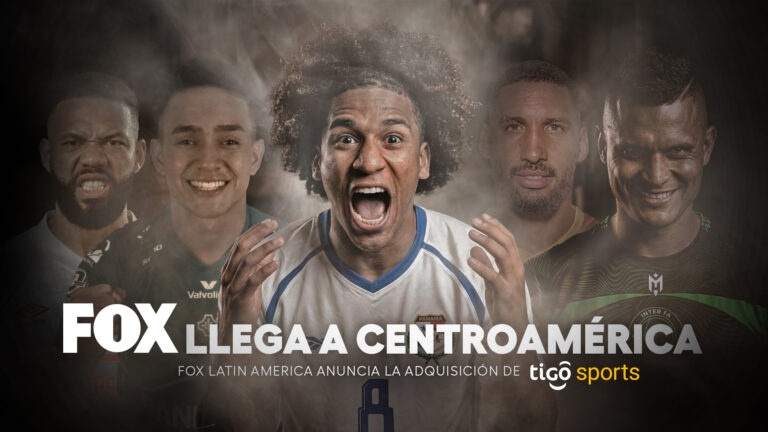 FOX Latin America adquiere Tigo Sports en Centroamérica y lanzará el canal FOX en seis países en mayo
