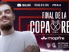 Ibai Llanos transmitirá la final de la Copa del Rey en YouTube con imagen