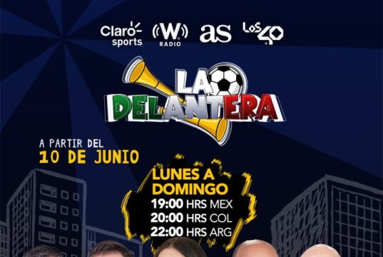 Claro Sports, LOS40, W Radio y AS lanzan La Delantera